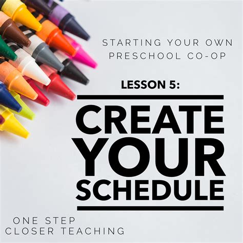 1 Step Closer Teaching Create Your Schedule 1 Step Closer Teaching Create Your Schedule