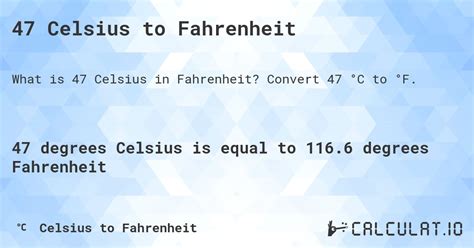 47 C To F