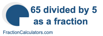 65 As A Fraction 65 As A Fraction