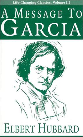 A Message To Garcia
