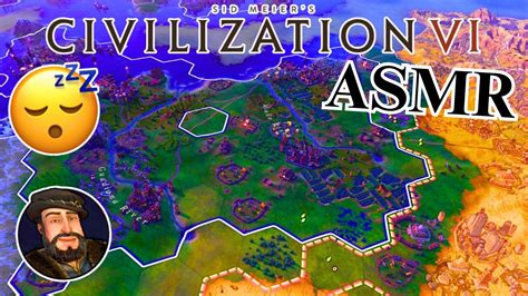 Asmr Gaming Civilization 6 Gameplay To Help You Sleep Part 2 Asmr Gaming Civilization 6 Gameplay To Help You Sleep Part 2