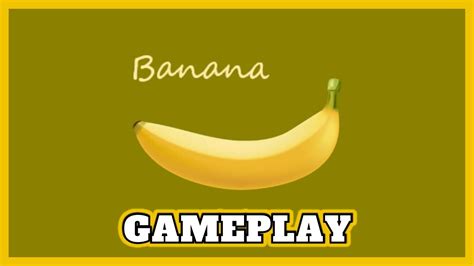Banana Game Fun