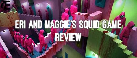 Eri And Maggie S Squid Game Review The Hoya Eri And Maggie S Squid Game Review The Hoya