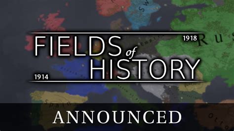 Fields Of History The Great War Fields Of History The Great War