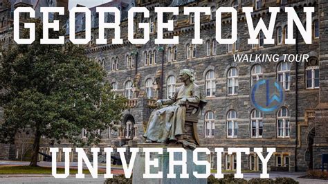 Georgetown Campus Tour Georgetown Campus Tour