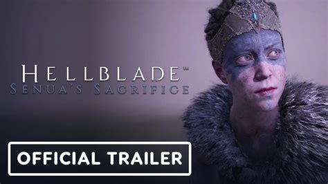 Hellblade Senua S Sacrifice Official Senua Trailer Youtube Hellblade Senua S Sacrifice Official Senua Trailer Youtube