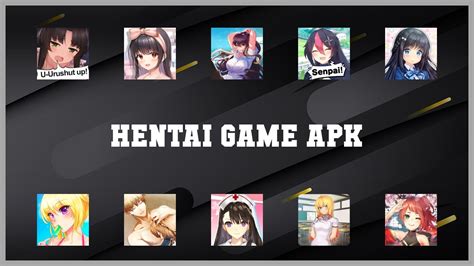5 Hentai APK Games