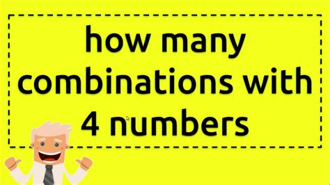 How Many Different Combinations Of 4 Numbers