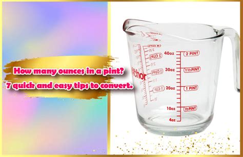 How Many Ounces In A Pint 7 Quick And Easy Tips To Convert Your How Many Ounces In A Pint 7 Quick And Easy Tips To Convert Your