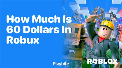60 Dollars in Robux
