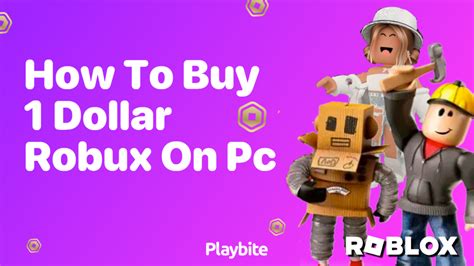 How To Buy 1 Dollar Robux On Pc A Simple Guide Playbite How To Buy 1 Dollar Robux On Pc A Simple Guide Playbite
