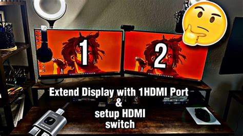How To Extend Dual Monitor Display 1 Hdmi Port Setup A Hdmi Switch How To Extend Dual Monitor Display 1 Hdmi Port Setup A Hdmi Switch