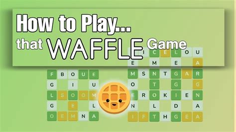 How To Play The Waffle Game By Jamesjessian A Wordle Style Game How To Play The Waffle Game By Jamesjessian A Wordle Style Game