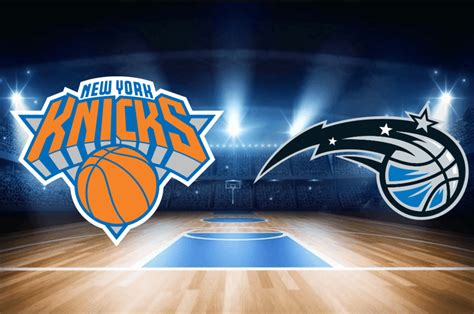 Knicks vs Magic Game Recap Knicks vs Magic Game Recap
