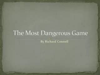 Ppt The Most Dangerous Game Map Assignment Powerpoint Presentation Ppt The Most Dangerous Game Map Assignment Powerpoint Presentation