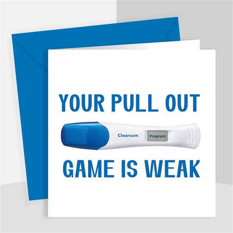 Pull Out Game Weak Pregnancy Announcement Card The Offensive Card Company Pull Out Game Weak Pregnancy Announcement Card The Offensive Card Company