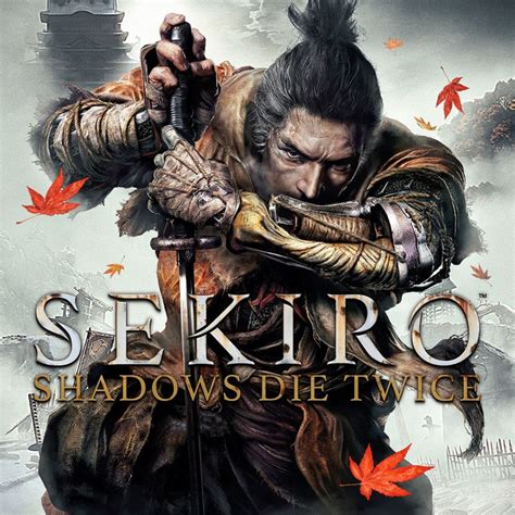 Sekiro Shadows Die Twice 2019 Sekiro Shadows Die Twice 2019