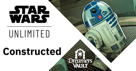 Star Wars Unlimited Weekly Tournament Dreamers Vault Games Star Wars Unlimited Weekly Tournament Dreamers Vault Games