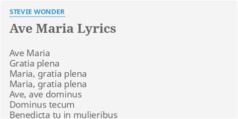 Stevie Wonder S Ave Maria Lyrics Are In What Language Answers Stevie Wonder S Ave Maria Lyrics Are In What Language Answers