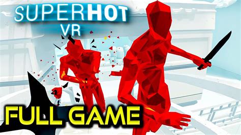 Superhot Vr Full Game Walkthrough No Commentary Youtube Superhot Vr Full Game Walkthrough No Commentary Youtube