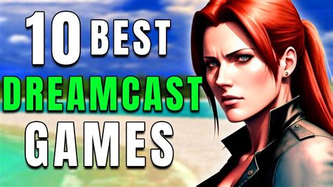 Top 10 Dreamcast Games Of All Time According To Metacritic Youtube Top 10 Dreamcast Games Of All Time According To Metacritic Youtube