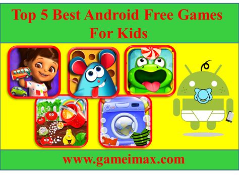Top 5 Best Android Free Preschools And Fun Game For Kids Free Android Top 5 Best Android Free Preschools And Fun Game For Kids Free Android