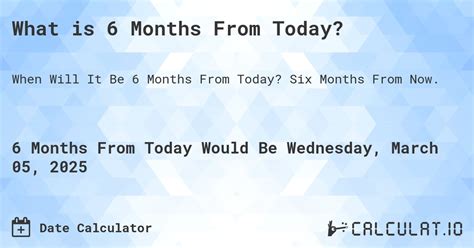 What Is Six Months From Today