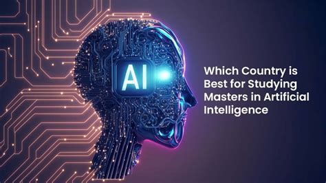Which Is The Best Country To Study Masters In Artificial Intelligence Which Is The Best Country To Study Masters In Artificial Intelligence